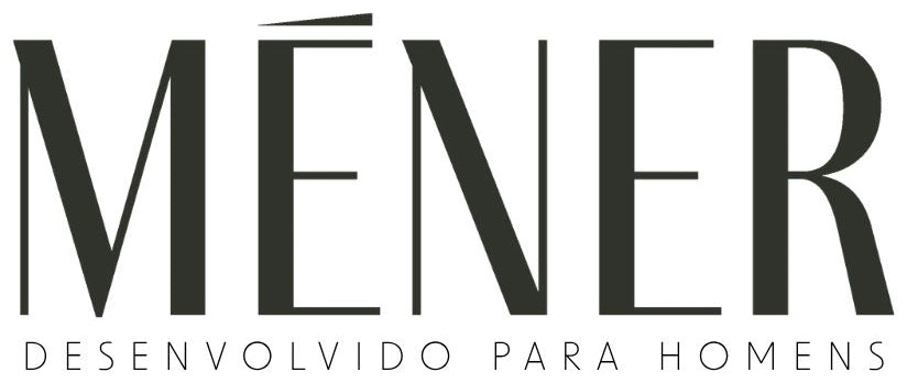 MÉNER — Desenvolvido para homens